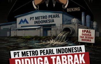PT Metro Pearl Indonesia, Di duga Tabrak norma Ipal Siapa yang Membekingi